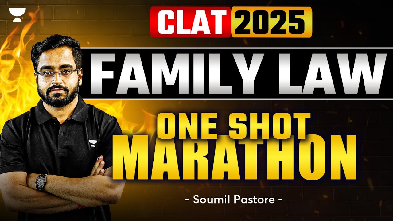 CLAT 2025: Legal Reasoning | One Shot Revision - Family Law | Soumil ...