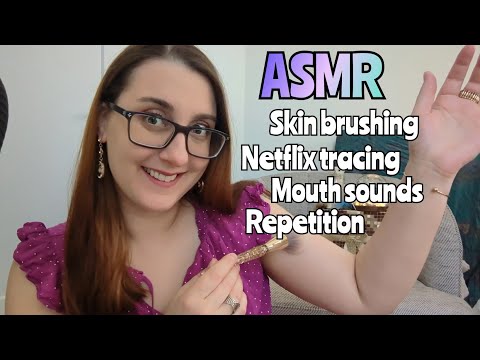 ASMR Netflix Tracing and Skin Brushing (dry mouth sounds, word repetition)