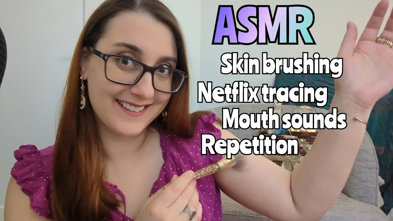 ASMR Netflix Tracing and Skin Brushing (dry mouth sounds, word repetition)