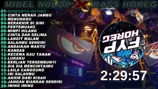 Dj Rindunya Hatiku Bass Horeg Midel Nulop Full Album Terbaru Tiktok Viral Karnaval 2025!