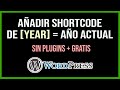 ➡️ Cómo habilitar el SHORTCODE de [year] en WORDPRESS 【 Shortcode de Año Actual 】 - Sin Plugins