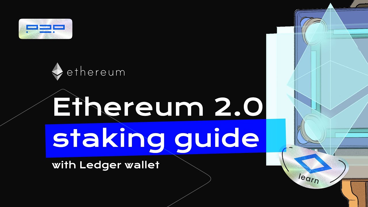 Staking Ethereum 2.0 on P2P.org Using a Ledger Wallet: Your Easy Guide