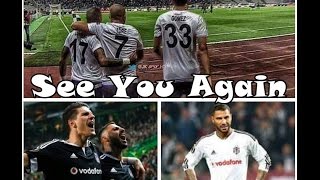 Ricardo Quaresma & Mario Gomez & Gökhan Töre See You Again