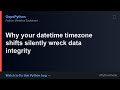 Your Python Is Too Slow: Why your datetime timezone shifts silently wreck data inte