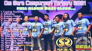 Sera Campursari Terbaru full album Bass mantap