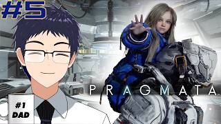 [ENVtuber] My Suspicions Were CORRECT [PRAGMATA] #5