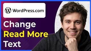 How to Change the Read More Text in Wordpress (Step-By-Step) [2026 guide]