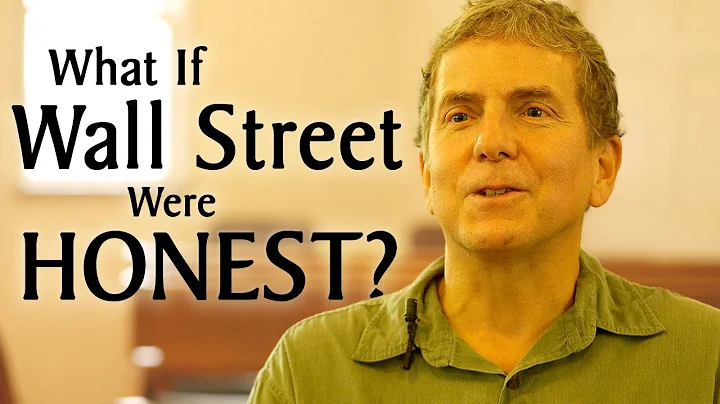 What If Wall Street Were Honest?