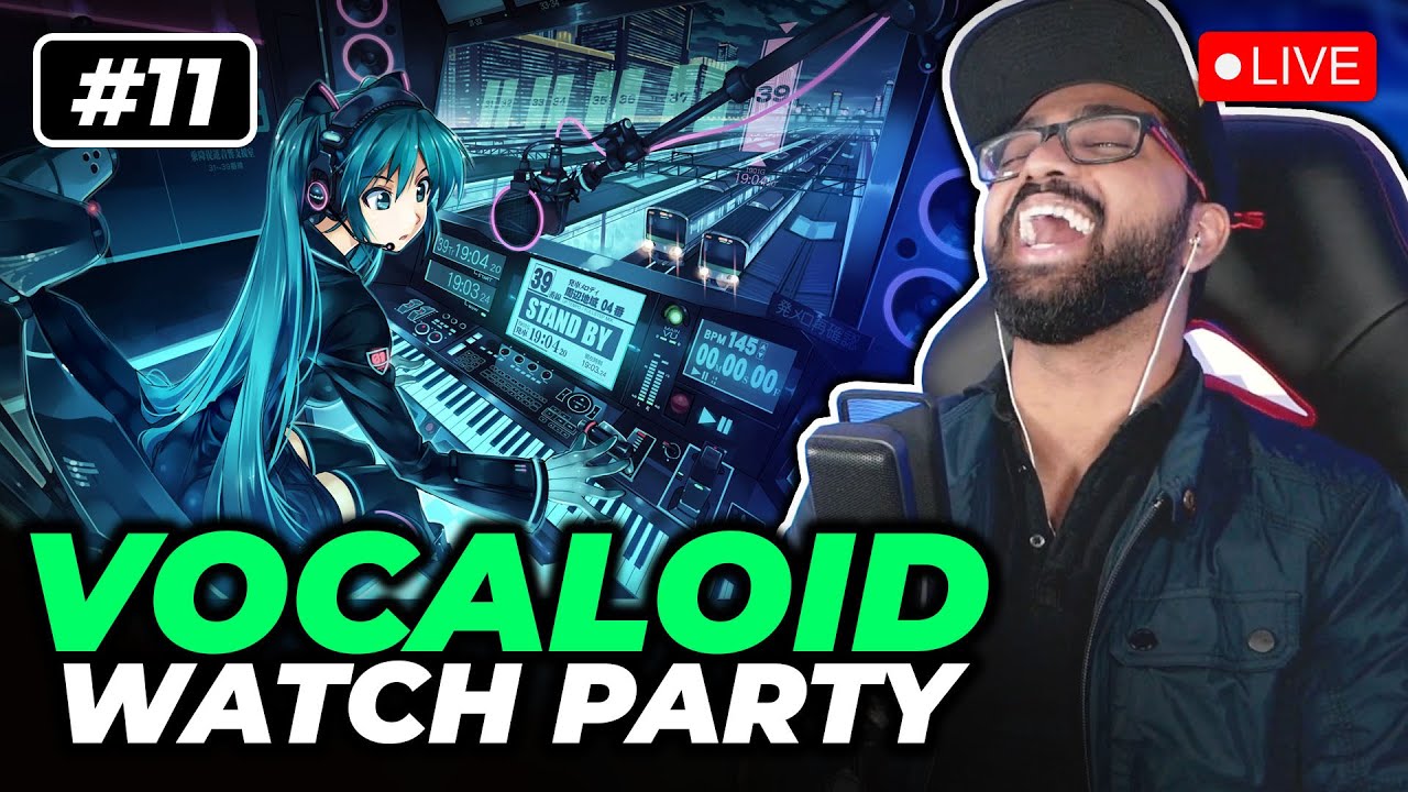 Discovering Vocaloid! Vocaloid Watch Party! Reacting to YOUR Vocaloid Clips & Songs! #11