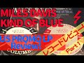 MILES DAVIS Kind of Blue US original PROMO LP Review!! Part1