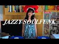    jazzy soulfunk  smooth rb  chill  love  brazilian rhythm