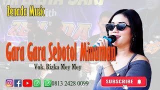Gara Gara Sebotol Minuman Vok Rizka Mey Mey #publik #dangdut #hiburan