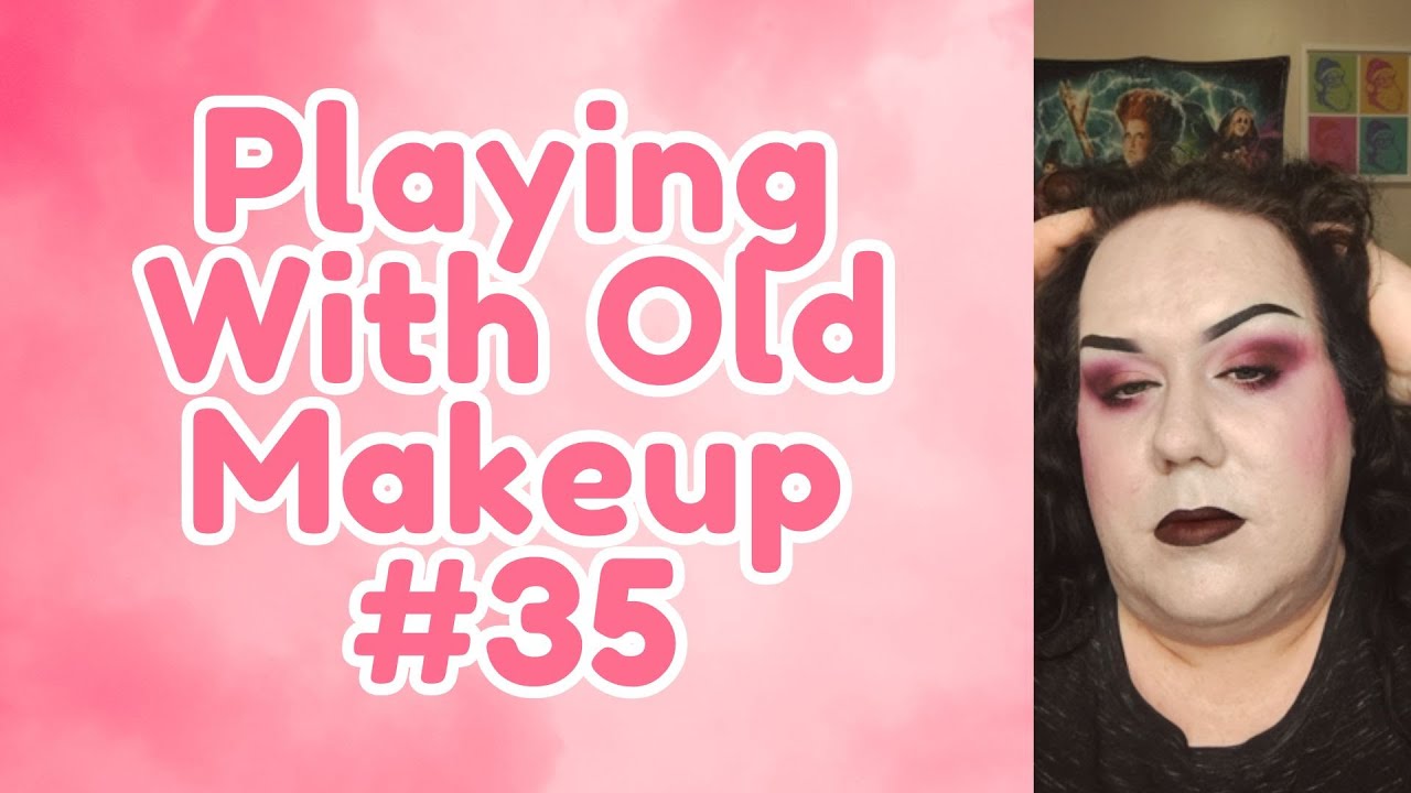 Playing With Old Makeup #35 