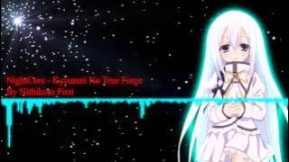 NightCore - Kyoumei No True Force