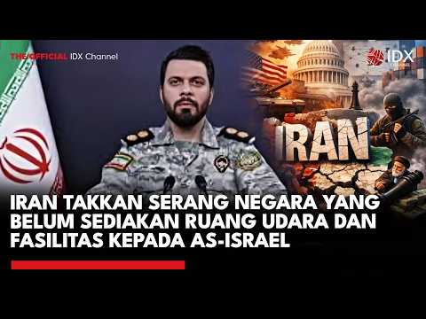 Iran Takkan Serang Negara yang Belum Sediakan Ruang Udara dan Fasilitas kepada AS-Israel