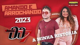 Banda 007 | A Minha História