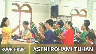 Koor HKBP||Asi Ni RohaMi Tuhan
