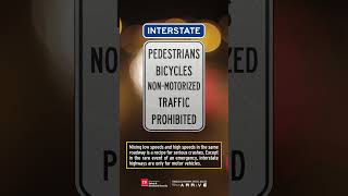 No pedestrians on the interstate