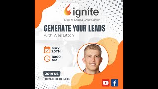 GH Region IGNITE - Session 5: Generate Your Leads