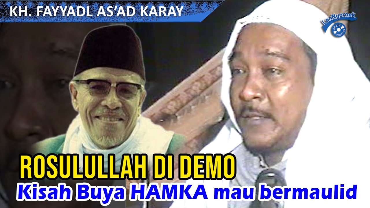 ROSULULLAH DIDEMO PELAPAH KURMA hingga KISAH HAMKA MAU BERMAULID ||  KH. Fayyadl As'ad
