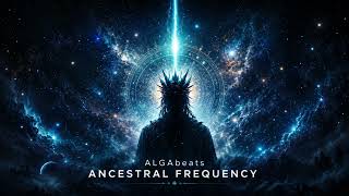 5- Ancestral Frequency (Indie Dance Techno Mix) Official Audio ALGAbeats