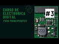 Aplicacion de los números binarios.(#3) //CURSO DE ELECTRONICA DIGITAL