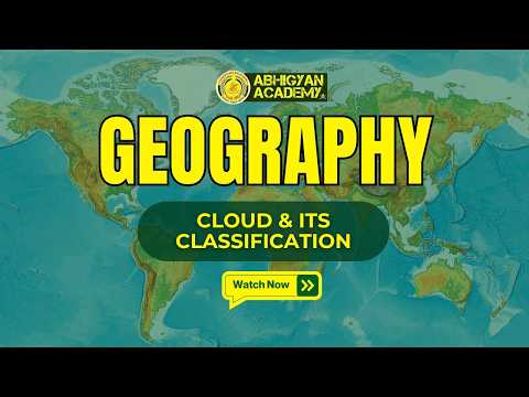 Types of Clouds Explained | Cloud Formation & Classification | Geography for NDA/CDS Exams