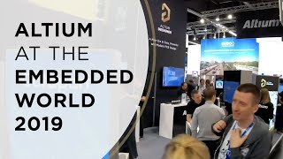 Embedded World 2019 with Altium PCB Design Software