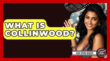 What Is Collinwood? - Soap Opera Insider