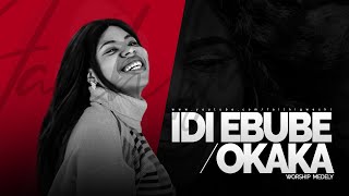 IDI EBUBE/OKAKA(Chioma Jesus) WORSHIP MEDLEY - Faith Igwechi