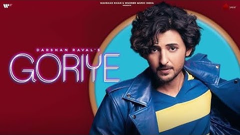 Goriye Official Video | Darshan Raval | Gurpreet S. | Gautam S. | Lijo George | Ruel Dausan V.