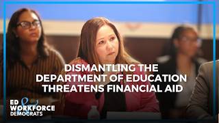 Grijalva: Dismantling ED Threatens Student Financial Aid