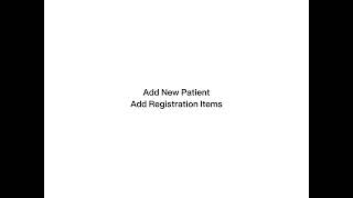 Tutorial - Add New Patient Add Registration Items