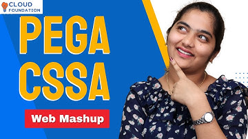 Web Mashup in Pega CSSA | Pega CSSA Online Classes | Pega CSSA Course  | Pega CSSA | CloudFoundation