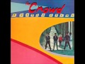 The crowd  a world apart 1981 full album