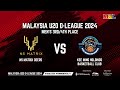 Livemalaysia u20 dleague  mens 3rd4th p  ns matrix deers vs kee ming holdings basketball club
