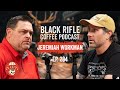 40 DEAD INSURGENTS | Navy Cross Recipient Jeremiah Workman | BRCC #284