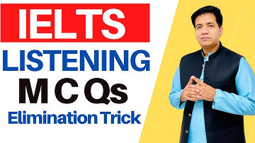 IELTS Listening MCQs Elimination Trick By Asad Yaqub