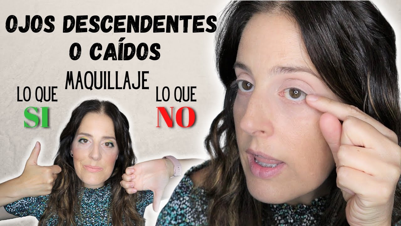 Maquillaje para Ojos descendentes o caídos. Maquillaje para principiantes