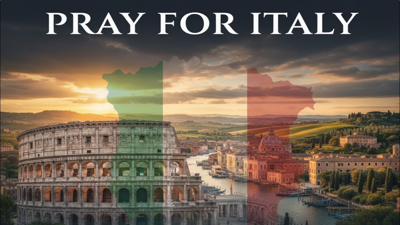 PRAY FOR ITALY // ITALY FOR JESUS