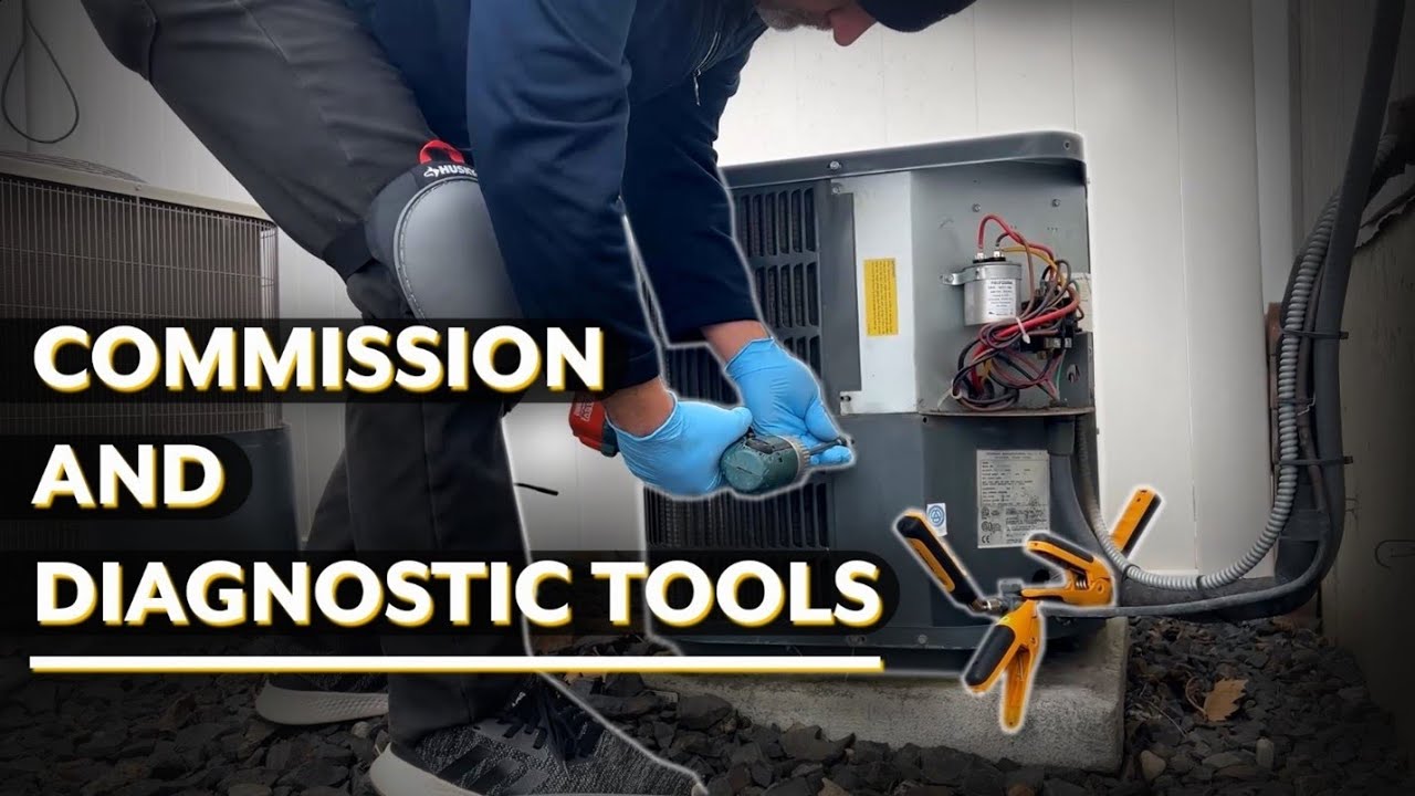 HVAC Best Practices Tools for Commissioning and Diagnostics of a Heat