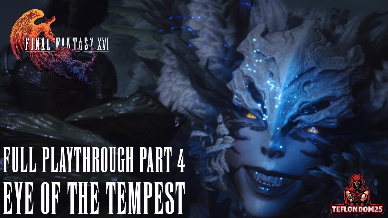 Final Fantasy XVI Playthrough Part 4 4K 60fps - No Commentary - YouTube