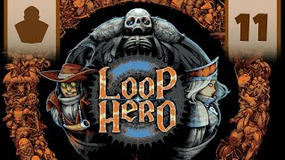 Loop Hero - Chapter 3 - Let's Play Part 11