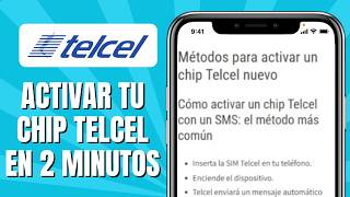 How to Activate Your Telcel Chip in 2 Minutes