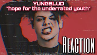 MAC REACTS: YUNGBLUD - hope for the underrated youth