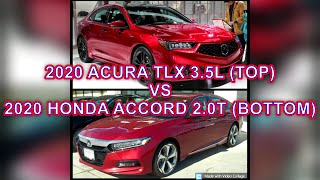 2020 Honda Accord 2.0t vs 2020 Acura TLX 3.5L - Comparison on Paper - Car Battles Honda Accord 2 0t Vs First Gen Acura Tlx A Spec Close But Not That Close Drag And Roll Race