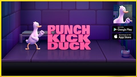 PUNCH KICK DUCK  | Android/iOs Gameplay | X-CALIBUR GAMING |