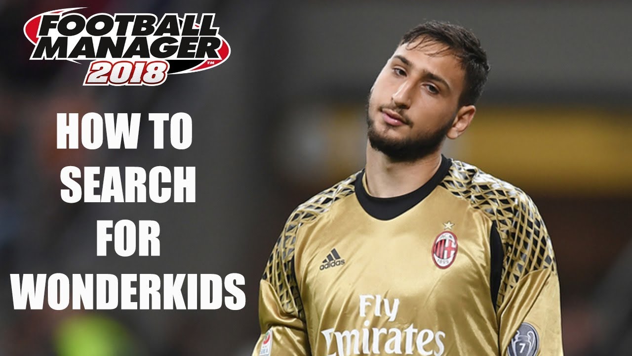 FM18 Editor Guide - How To Search For Wonderkids