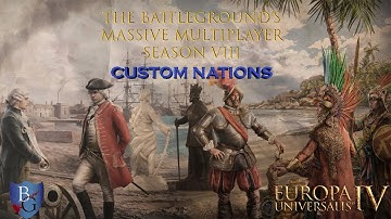 Europa Universalis IV: Massive Multiplayer Custom Nations | Session Three Part 5