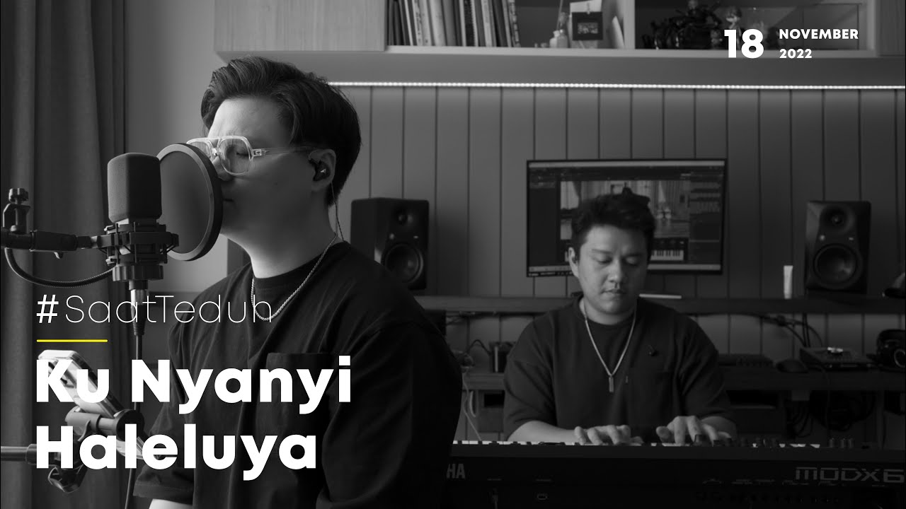 #SaatTeduh - Ku Nyanyi Haleluya & Dia Sanggup (Yeshua Abraham)